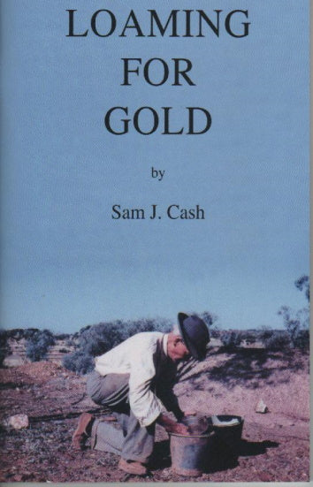 Loaming for Gold by Sam Cash