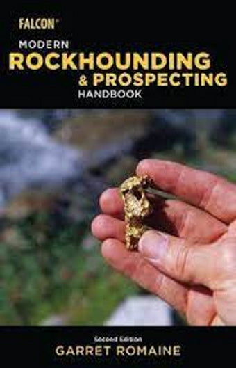 Modern Rockhounding & Prospecting Handbook