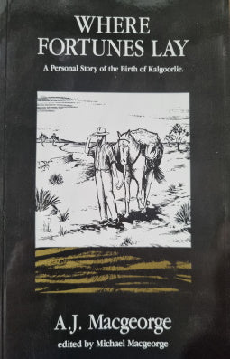 Where Fortunes Lay by A J Macgeorge