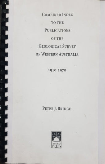 Combined Index to Publications of Geo-Survey 1910-1970 by Peter Bridge