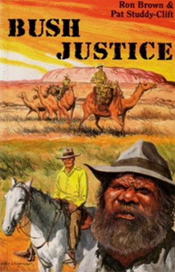 Bush Justice by Brown and Studdy-Cliff
