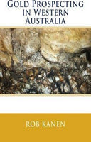 Gold Prospecting in Western Australia