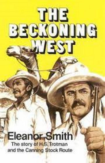 The Beckoning West by E Smith